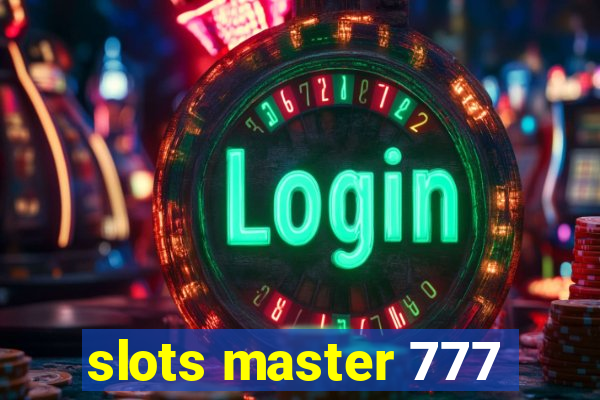 slots master 777